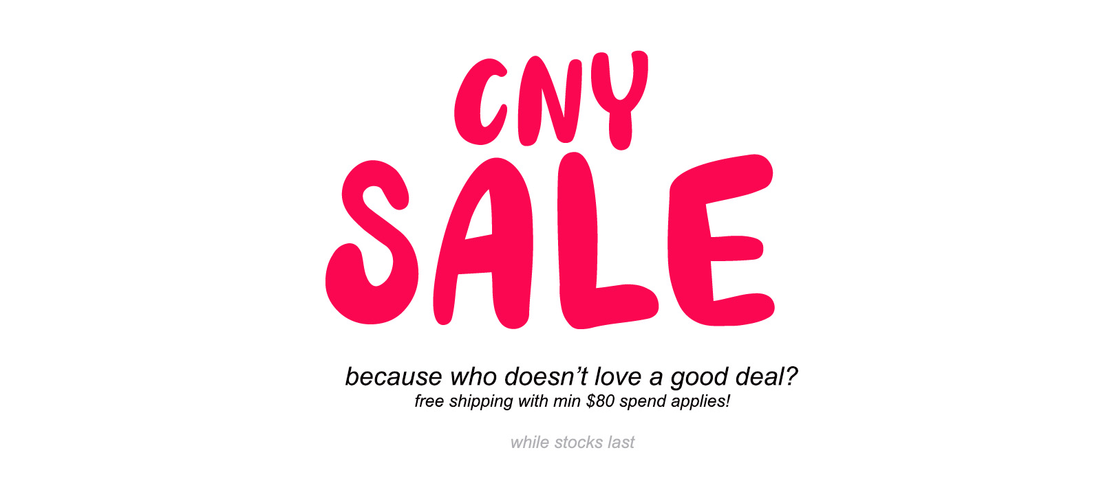 CNY Sale 2026